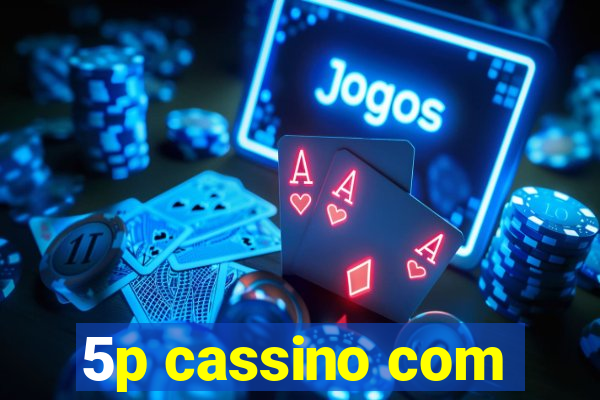 5p cassino com